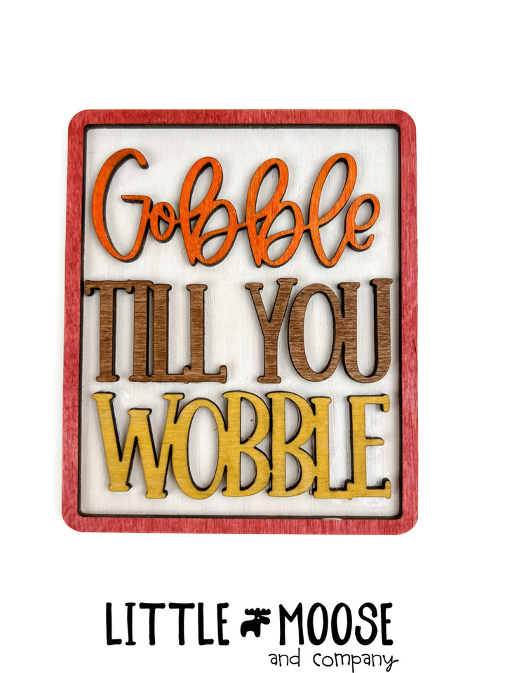 Tiered Tray - Gobble Till You Wobble