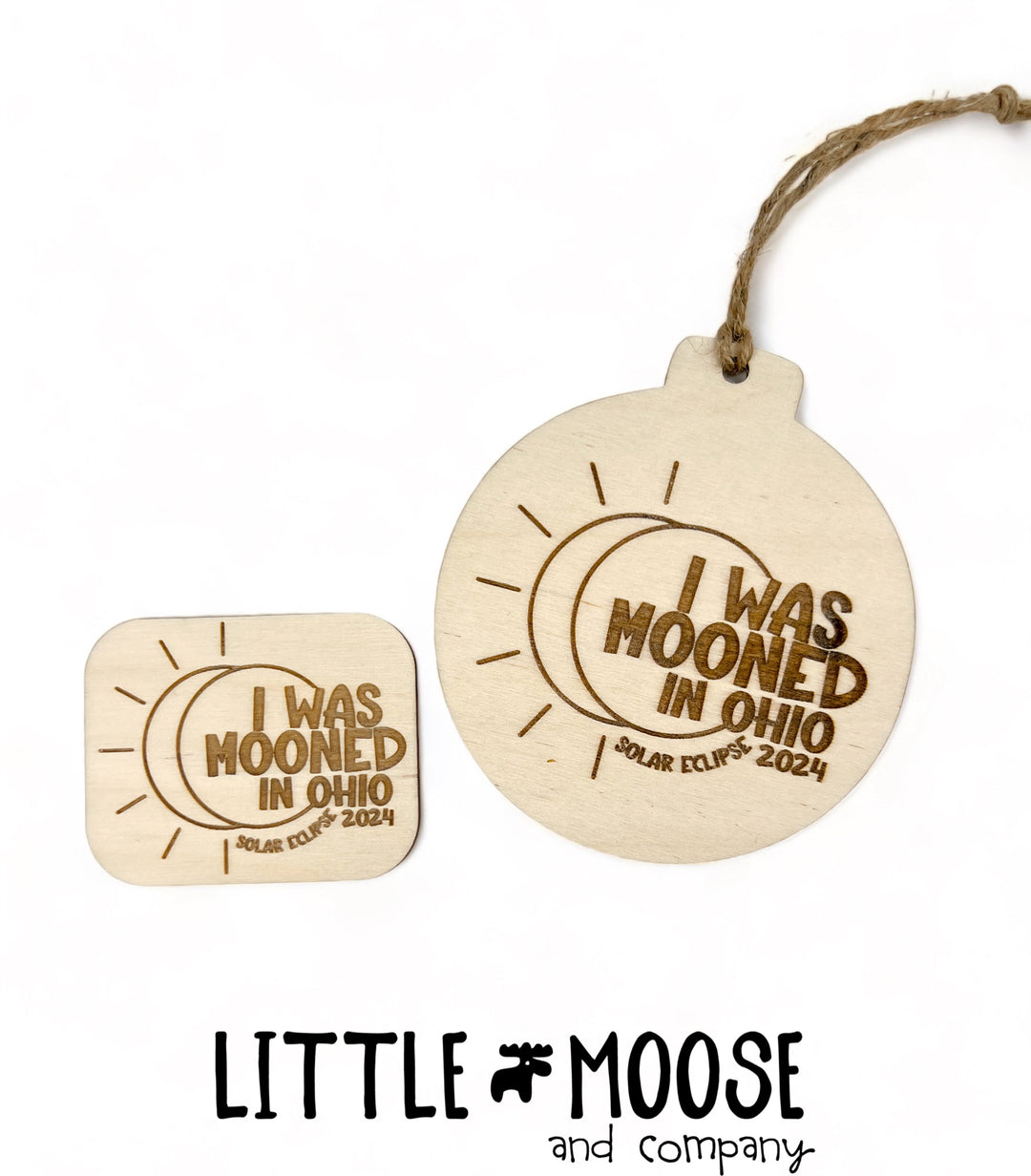 Ornament - I've been Mooned 2024 Total Solar Eclipse